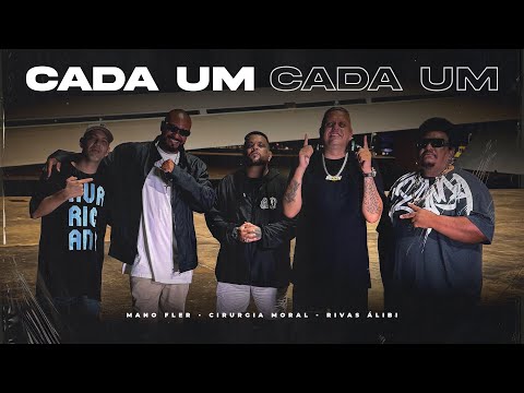 Mano Fler - Cirurgia Moral - Rivas Álibi - Cada Um Cada Um (Clipe Oficial)