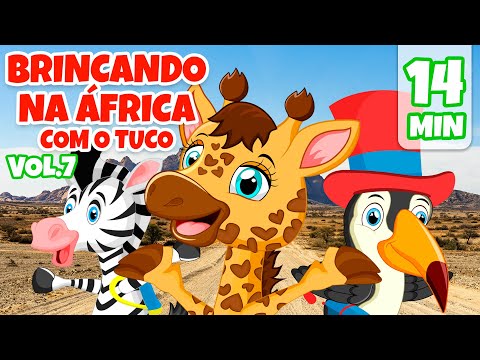 Brincando na África com o Tuco Vol. 7 - Giramille 14 min | Desenho Animado Musical