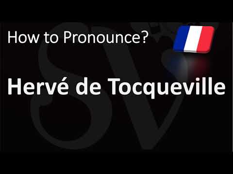 How to Pronounce Hervé de Tocqueville? (CORRECTLY)