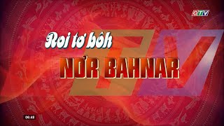 GTV GIA LAI - Hình hiệu Thời sự tiếng Bana gốc (từ 16/10/2025)