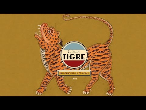 C'mon Tigre / Federation Tunisienne de Football (radio edit)