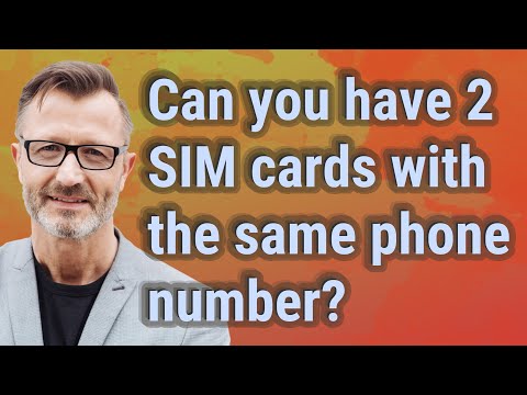 Can you have 2 SIM cards with the same phone number?