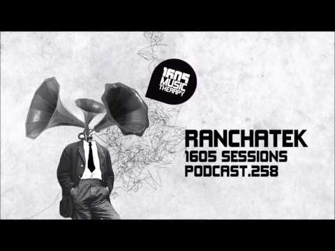 1605 Podcast 258 with RanchaTek