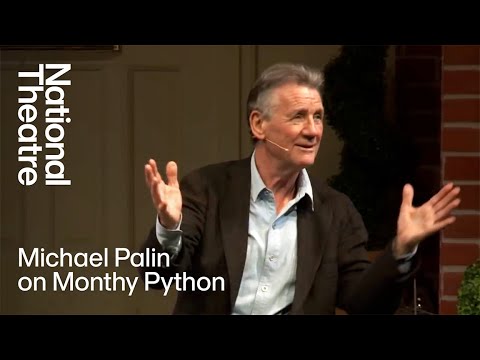 Michael Palin on Monty Python at Work│National Theatre