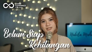 Download lagu BELUM SIAP KEHILANGAN -STEVAN PASARIBU | Cover by Nabila Maharani mp3 Download lagu BELUM SIAP KEHILANGAN -STEVAN PASARIBU | Cover by Nabila Maharani mp3