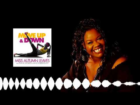 Miss Autumn Leaves ft. Frank Degrees & Iane Robbertson - Move Up & Down (Frenk DJ & Joe Maker Remix)