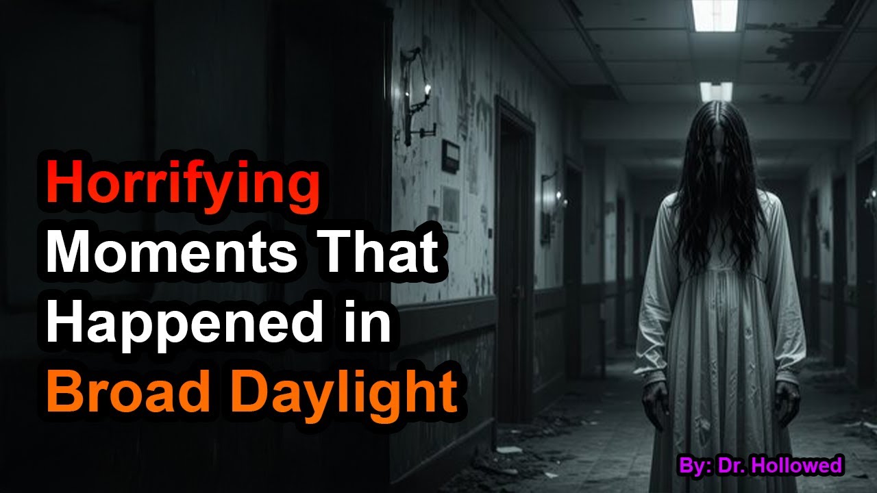 Horrifying Moments That Happened in Broad Daylight