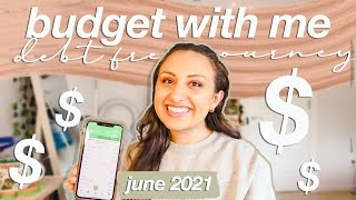 BUDGET WITH ME JUNE 2021 | my debt free journey