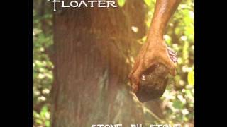Floater - Stone By Stone (Full Album)
