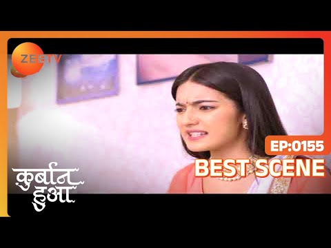 Qurbaan Hua - Best scene - Ep  - 155 - Rajveer Singh, Pratibha Ranta - Zee TV