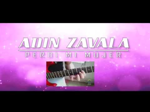 ADIN ZAVALA- PERDÍ MI MUJER (HD) ANGEL BOY J.M STUDIO