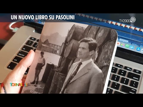 Il Tornasole, 27 marzo 2022 - "Un nuovo libro su Pasolini"