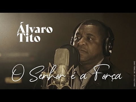 O Senhor é a força video