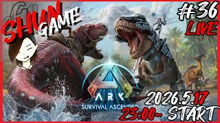 #36 生放送【アクション】ARK: Survival Ascended【ASA】