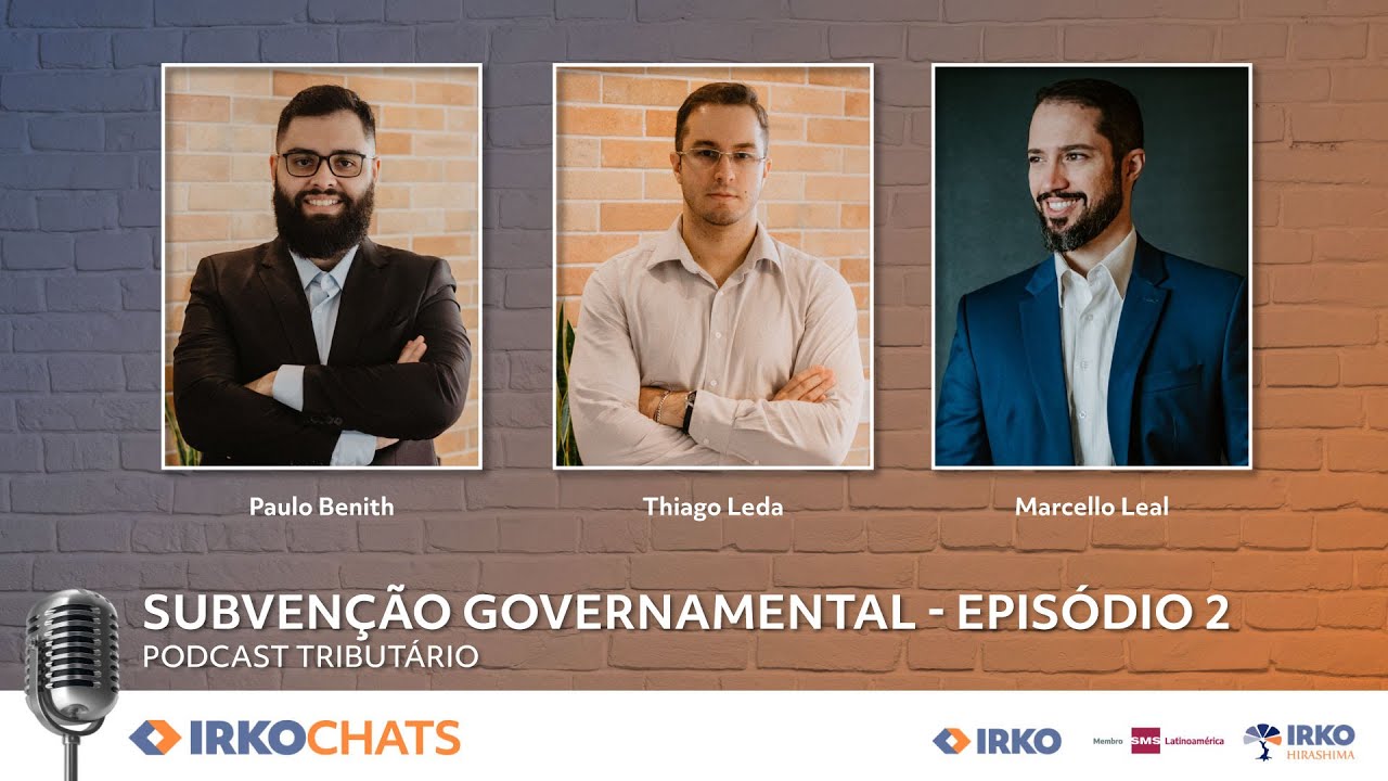 Subvenção Governamental - Episódio 2 - Podcast Tributário