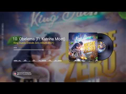 10   Obelema FT Katrina Moet-(DesdeZeroAlbum2021)