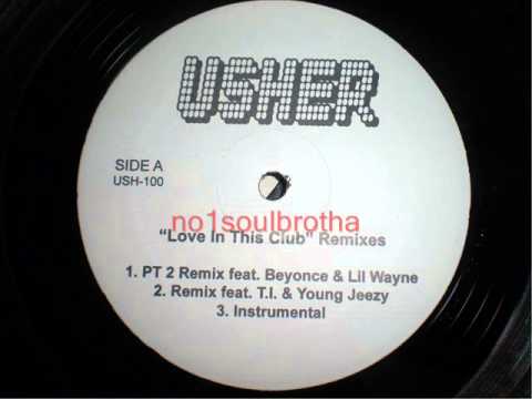 Usher ft. T.I. & Young Jeezy "Love In This Club" (Unreleased Remix)