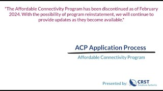 Affordable Connectivity Program (ACP) Application Process - **Discontinued as of February 2024**