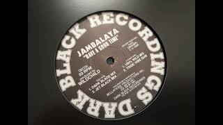 Jambalaya - Have A Good Time (100% Wild Mix)