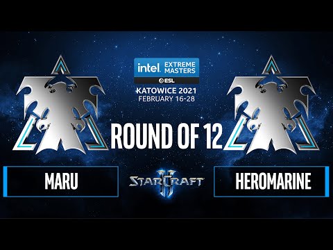 SC2 - Maru vs. HeRoMaRinE - IEM Katowice 2021 - Round of 12