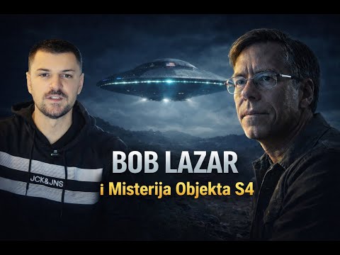 Bob Lazar i Misterija Objekta S4: istina, laž ili dezinformacija?