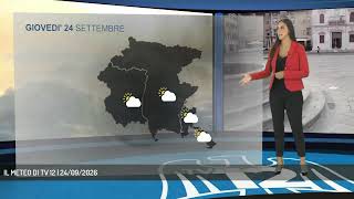 IL METEO DI TV 12 | 24/09/2026