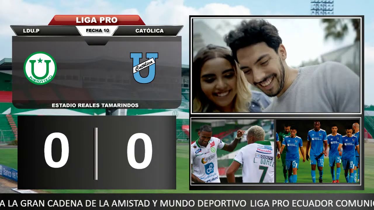 EN VIVO – LIGA DE PORTOVIEJO VS CATÓLICA