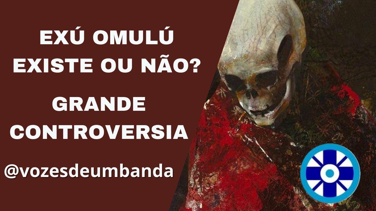 ⭕EXU OMULÚ! TEMA CONTROVERSO💀 SEUS FUNDAMENTOS E TRABALHO. @VozesdeUmbanda