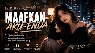 Download lagu Maafkan Aku - Enda Ungu Cover slow rock #pop mp3 Download lagu Maafkan Aku - Enda Ungu Cover slow rock #pop mp3
