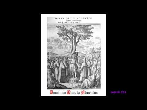 Dominica Quarta in Adventus --- Vierter Adventssonntag