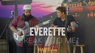 Everette - Break It To Me (Acoustic)