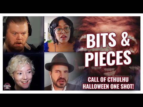 Bits & Pieces | Call of Cthulhu One Shot! | The Dungeon Run