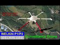 WELKIN P1/P2 Surveillance Drone – Just Released !