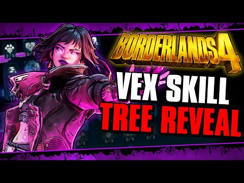 Borderlands 4 | FULL Vex Skill Tree Revealed! (Over 100+ NEW Skills!)