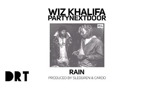 Wiz Khalifa  &quot;Rain&quot; Feat.  PartyNextDoor (DRT Exclusive - Official Audio)