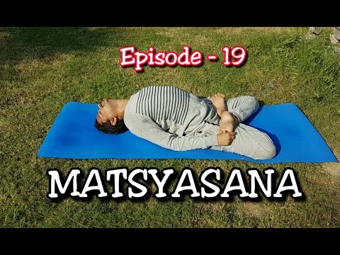 MATSYASANA | Fish pose | Yoga for Asthma | Dr.Amar | EPS 19
