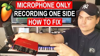 Microphone Only Recording Left or Right Channel - How To Fix