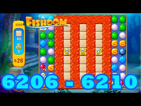 Fishdom Level 6206 - 6210 HD Walkthrough | 3 match puzzle | gameplay | android | 6207 | 6208 | 6209