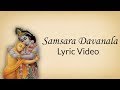 Samsara Davanala Lyric Video Translation In Description