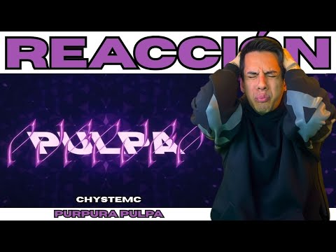 ARGENTINO REACCIONA // PÚRPURA PULPA - CHYSTEMC // ESTO ES MUSICA? SI Y UNA ENSEÑAZA DE VIDA!