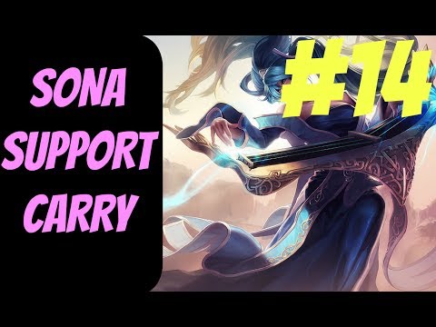 How to Carry as Sona #14 -- Only Support to Diamond Series -- League of Legends