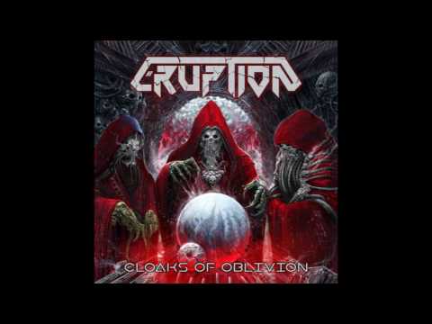 Eruption - Cloaks of Oblivion (2017)