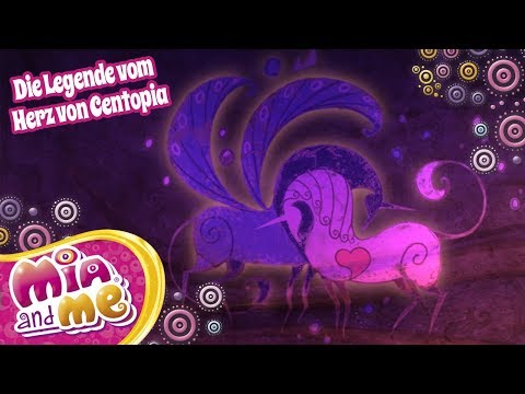 💖🦄Die Legende vom Herz von Centopia - Mia and me - Staffel 3🦄💖