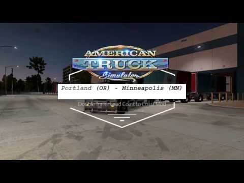 American Truck Simulator - Long haul Portland to Minneapolis Coast to coast map mod