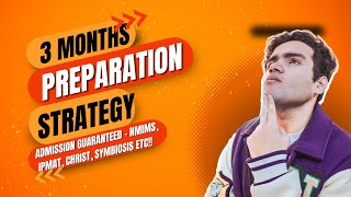 3 Months Preparation Strategy to crack IPMAT, CUET, NPAT, SET XET ETC.| Nmims Mumbai