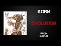 Korn - Evolution [Lyrics Video]