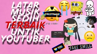 Download lagu Muzik Sedih terbaik /Musik penghilang sedih dan penambah semangat /Latar musik sedih terbaik YOUTUBE mp3