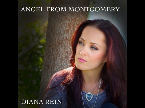 Angel From Montgomery - Cover by Diana Rein