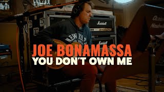Joe Bonamassa “You Don&#39;t Own Me” - Official Music Video