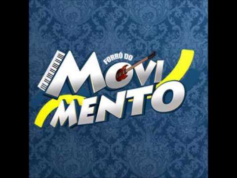 Forró do Movimento - RAPARIGA DE MORRER
